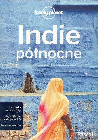 Okładka: Indie północne. Przewodnik Lonely Planet po polsku