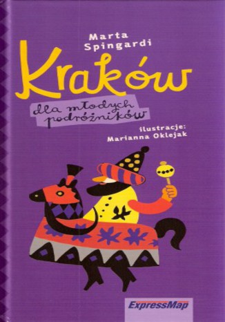 Kraków dla młodych podróżników. Przewodnik Express Map Marta Spingardi - okładka audiobooks CD