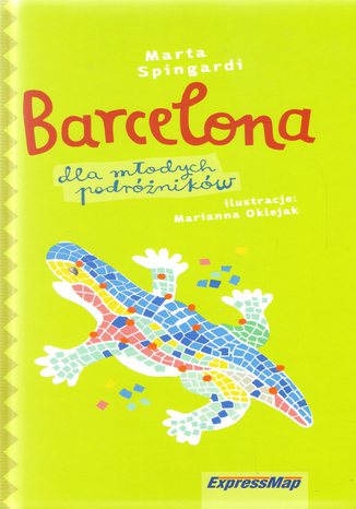 Okładka: Barcelona dla młodych podróżników. Przewodnik Express Map