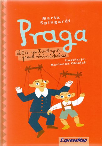 Okładka: Praga dla młodych podróżników. Przewodnik Express Map