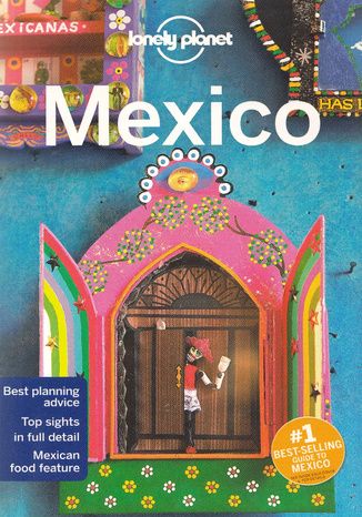 Mexico (Meksyk). Przewodnik Lonely Planet. 15th edition  - okładka książki