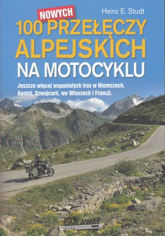Okładka: 100 nowych przełęczy alpejskich na motocyklu