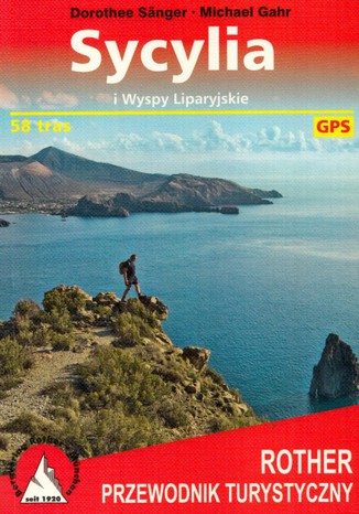 Sycylia i Wyspy Liparyjskie Dorothee Sänger,Michael Gahr - okładka książki