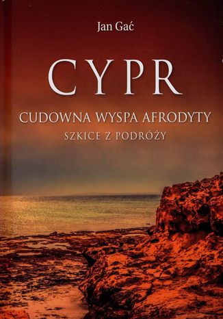 Cypr. Cudowna Wyspa Afrodyty Jan Gać - okładka audiobooka MP3