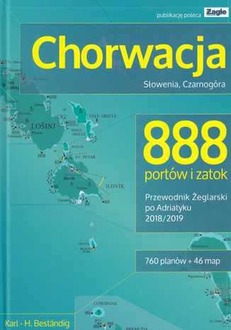 Chorwacja Sowenia Czarnogra 888 portw i zatok 2018/2019 Przewodnik eglarski po Adriatyku Karl H. Bestandig - okadka audiobooka MP3