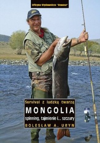 Mongolia. Spinning, tajmienie i... szczury (Survival z ludzką twarzą) Uryn Bolesław A. - okładka audiobooka MP3
