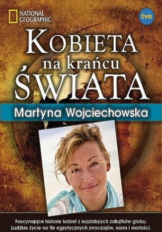 Kobieta na kracu wiata (oprawa mikka) Martyna Wojciechowska - okadka ksiki