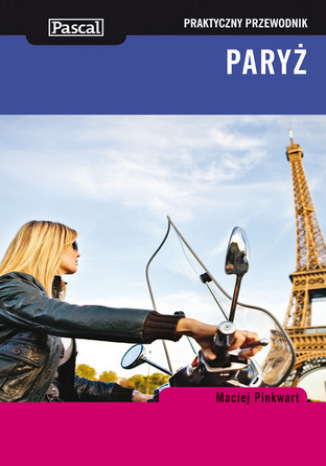 Paryż. Praktyczny przewodnik Maciej Pinkwart - okładka audiobooka MP3