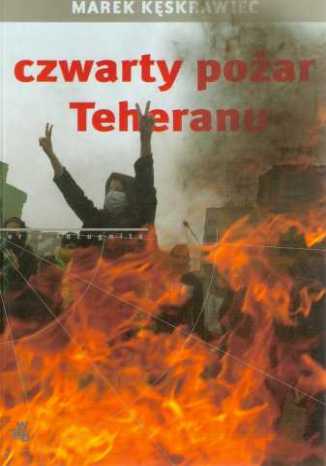 Okładka: Czwarty pożar Teheranu