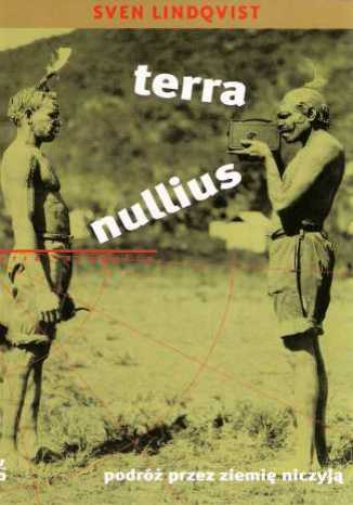 Terra nullius. Podróż przez ziemię niczyją Sven Lindqvist - okładka audiobooka MP3