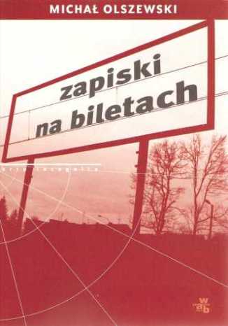 Zapiski na biletach Michał Olszewski - okładka audiobooks CD