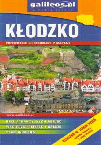 Okładka: Kłodzko. Przewodnik ilustrowany z mapami [Galileos\