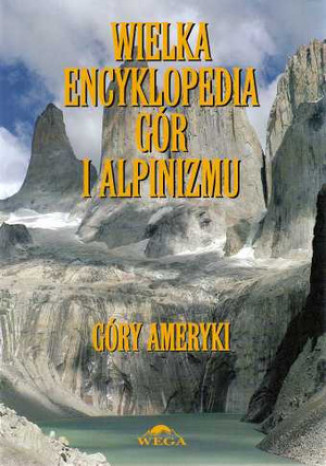 Wielka Encyklopedia Gór i Alpinizmu. Tom IV: Góry Ameryki Małgorzata i Jan Kiełkowscy - okładka audiobooks CD