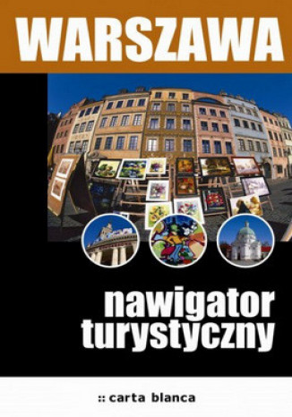 Okładka: Warszawa. Nawigator turystyczny