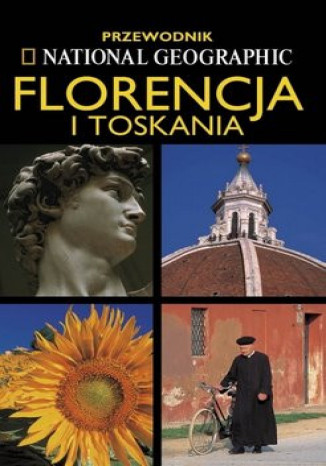 Okładka: Florencja i Toskania przewodnik National Geographic
