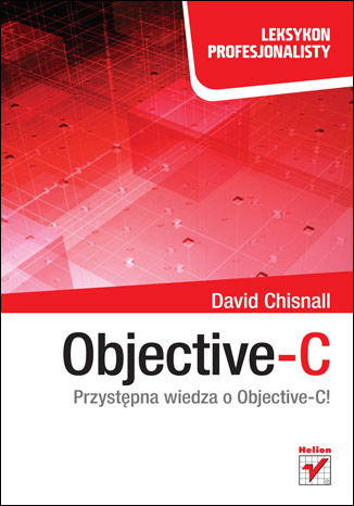 Objective-C. Leksykon profesjonalisty David Chisnall - okładka audiobooks CD