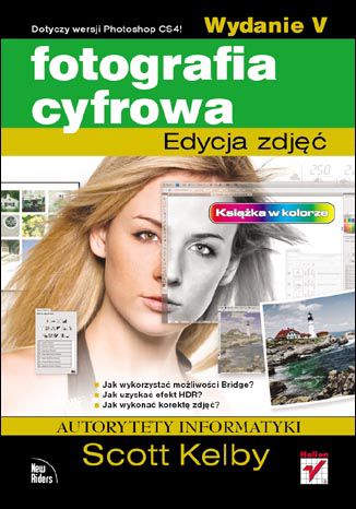Okładka: Fotografia cyfrowa. Edycja zdjęć. Wydanie V
