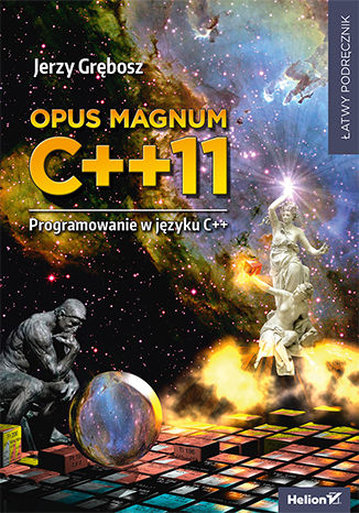 Opus magnum C++11. Programowanie w języku C++ (komplet) Jerzy Grębosz - okładka audiobooks CD