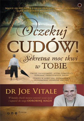 Okładka: Oczekuj cudów! Sekretna moc tkwi w Tobie