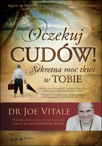 Okładka: Oczekuj cudów! Sekretna moc tkwi w Tobie