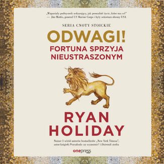 Odwagi! Fortuna sprzyja nieustraszonym Ryan Holiday - ok�adka audiobooka MP3