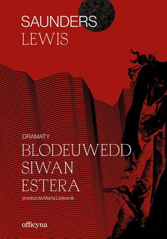 Dramaty. Blodeuwedd, Siwan, Estera Saunders Lewis - okadka audiobooks CD