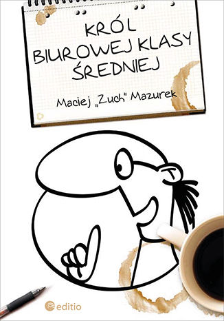 Okładka: Król biurowej klasy średniej. Książka z autografem