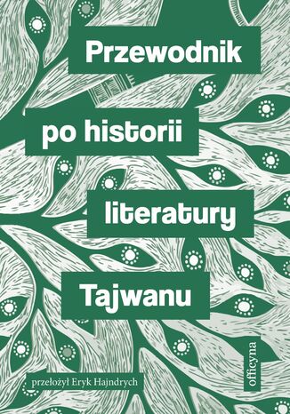Przewodnik po historii literatury Tajwanu Praca zbiorowa - okładka audiobooka MP3