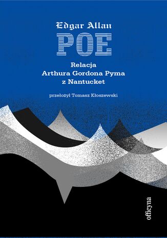 Relacja Artura Gordona Pyma z Nantucket Edgar Allan Poe - okadka audiobooks CD