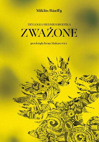 Okładka: Zważone. Trylogia siedmiogrodzka