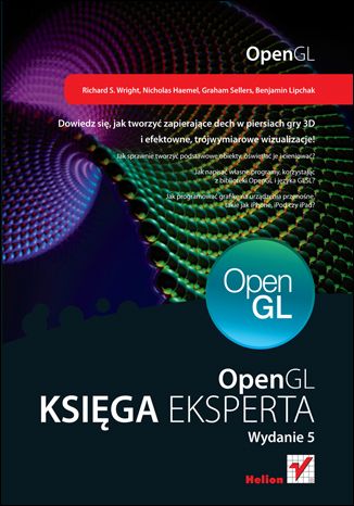 OpenGL. Księga eksperta. Wydanie V Richard S. Wright, Jr., Nicholas Haemel, Graham Sellers, Benjamin Lipchak - okładka książki