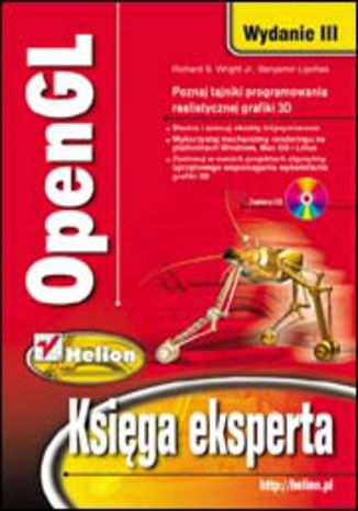 OpenGL. Ksiga eksperta. Wydanie III Richard S. Wright Jr., Benjamin Lipchak - okadka ksiki