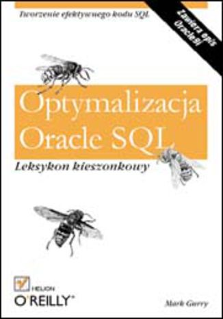 Okładka: Optymalizacja Oracle SQL. Leksykon kieszonkowy