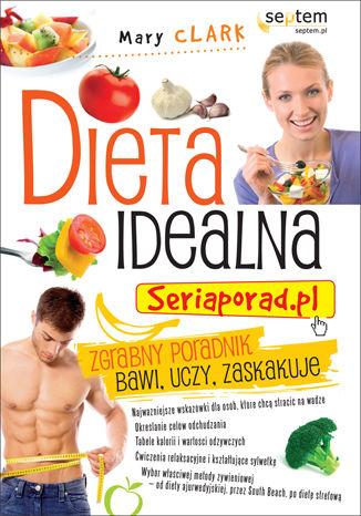 Okładka: Dieta idealna. Seriaporad.pl