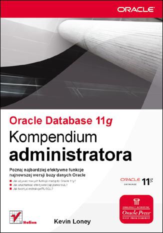 Oracle Database 11g. Kompendium administratora Kevin Loney - okadka ebooka