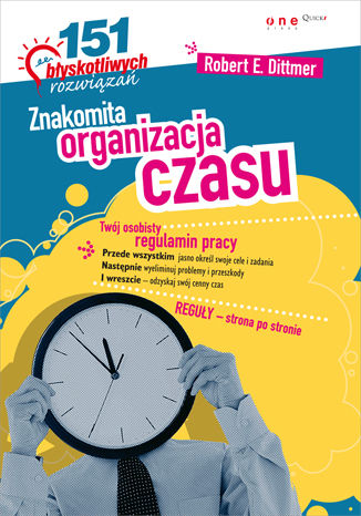 Okładka: Znakomita organizacja czasu. 151 błyskotliwych rozwiązań