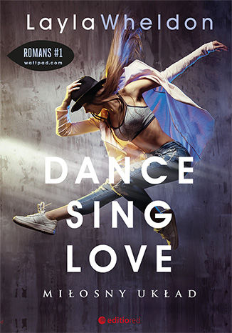 Dance, sing, love. Miłosny układ Layla Wheldon - okładka audiobooka MP3