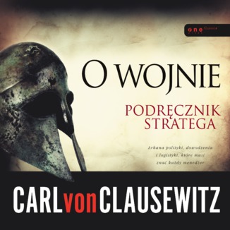 O wojnie. Podrcznik stratega Carl von Clausewitz, Colonel J. J. Graham (tumaczenie) - okadka audiobooka MP3