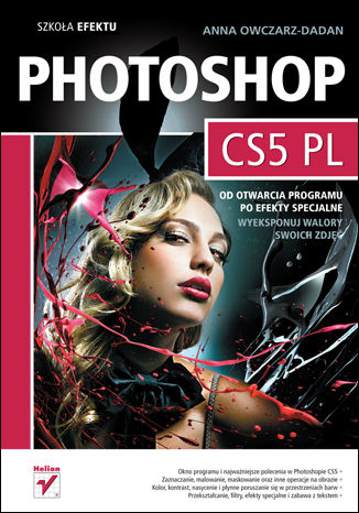 Photoshop CS5 PL. Szkoła efektu Anna Owczarz-Dadan - okładka audiobooka MP3