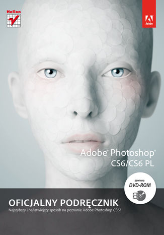 Okładka:Adobe Photoshop CS6/CS6 PL. Oficjalny podręcznik 