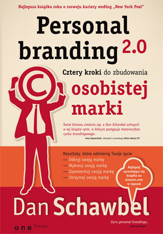 Personal branding 2.0. Cztery kroki do zbudowania osobistej marki Dan Schawbel - okładka książki