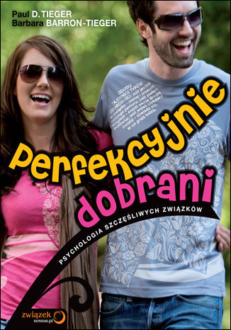 Okładka: Perfekcyjnie dobrani. Psychologia szczęśliwych związków