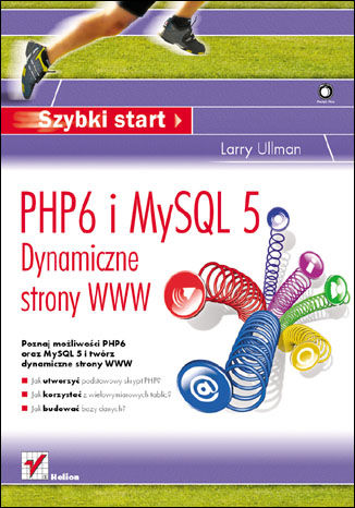 Okładka: PHP6 i MySQL 5. Dynamiczne strony WWW. Szybki start