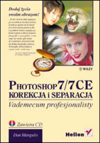 Okładka: Photoshop 7/7 CE. Korekcja i separacja. Vademecum profesjonalisty
