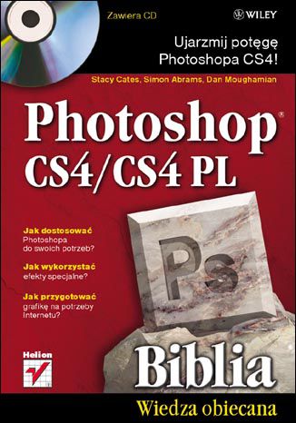 Photoshop CS4/CS4 PL. Biblia Stacy Cates, Simon Abrams, Dan Moughamian - okładka audiobooka MP3