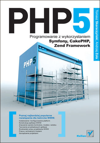 Okładka książki/ebooka PHP5. Programowanie z wykorzystaniem Symfony, CakePHP, Zend Framework