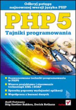 PHP5. Tajniki programowania Andi Gutmans, Stig Saether Bakken, Derick Rethans - okładka książki