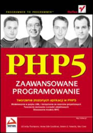 PHP5. Zaawansowane programowanie Edward Lecky-Thompson, Heow Eide-Goodman, Steven D. Nowicki, Alec Cove - okładka książki