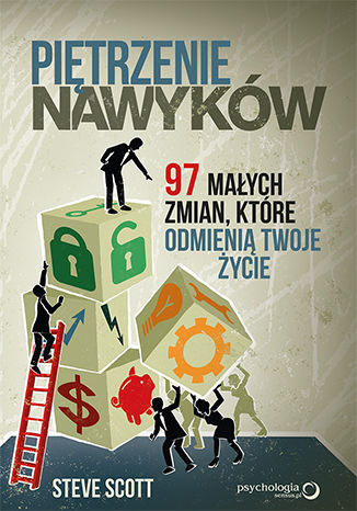 Okładka książki/ebooka Piętrzenie nawyków. 97 małych zmian, które odmienią Twoje życie