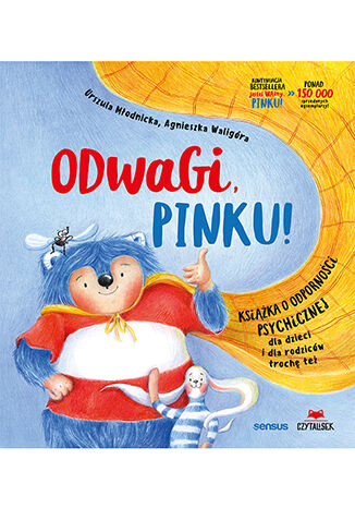 Odwagi, Pinku! Książka o odporności psychicznej dla dzieci i rodziców trochę też Urszula Młodnicka, Agnieszka Waligóra - okładka audiobooka MP3